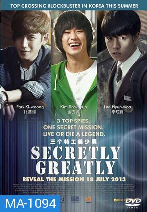 Secretly Greatly