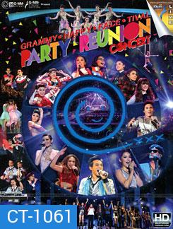 Grammy Happy Face Tival ตอน Party Reunion Concert