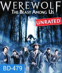 Werewolf: The Beast Among Us ล่าอสูรนรก มนุษย์หมาป่า