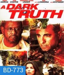 Dark truth ปฏิบัติการเดือดฝ่าแผ่นดินนรก