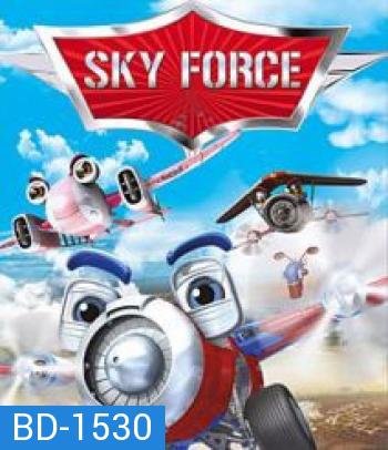 Sky Force สกายฟอร์ซ ยอดฮีโร่เจ้าเวหา