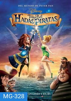 Tinker Bell And The Pirate Fairy ทิงเกอร์เบลล์กับนางฟ้าโจรสลัด