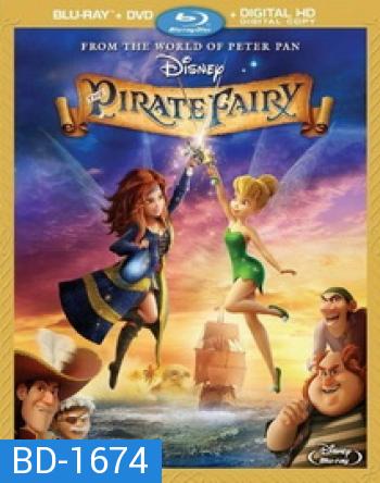 Tinker Bell and the Pirate Fairy ทิงเกอร์เบลล์กับนางฟ้าโจรสลัด