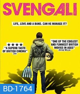 Svengali บ้าหอบฝัน