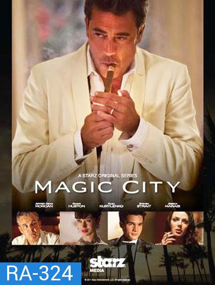 Magic City Season 1