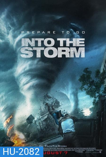 Into The Storm โคตรพายุมหาวิบัติกินเมือง