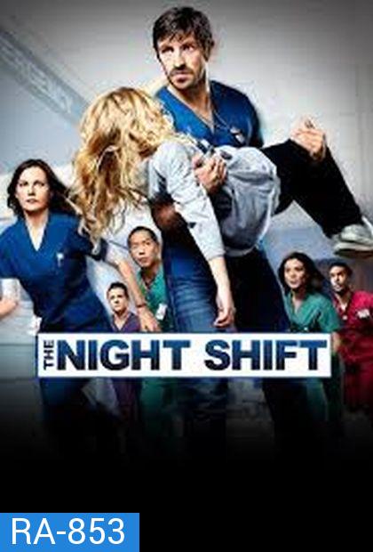 The Night Shift Season 2 ทีมแพทย์สยบคืนวิกฤติ ปี 2