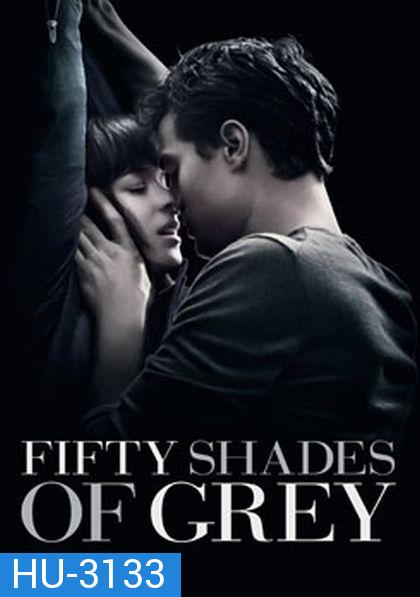 Fifty Shades Of Grey ฟิฟตี้เชดส์ออฟเกรย์