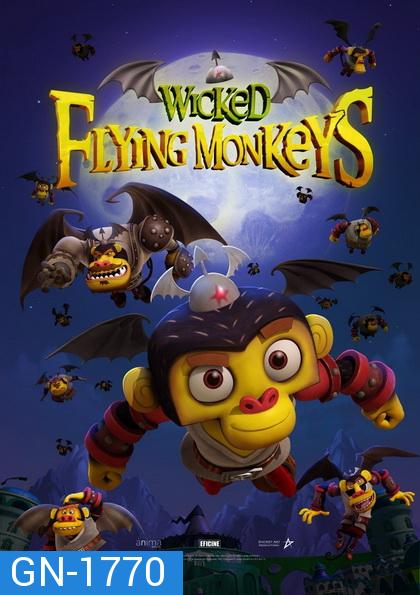 Wicked Flying Monkeys  วีรบุรุษแห่งอ๊อซ ฮีโร่จ๋อติดปีก