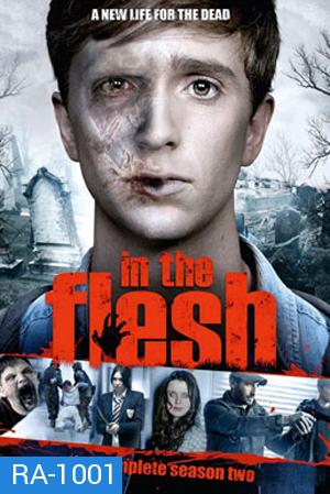 In the Flesh Season 2: ซอมบี้ ศพคืนชีพ ปี 2