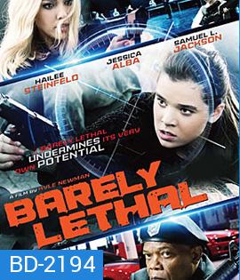 Barely Lethal สายลับสาวแสบไฮสคูล