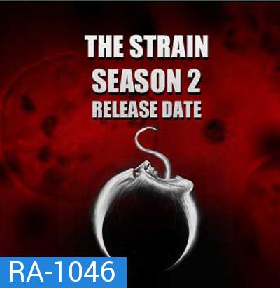 The Strain Season 2 ล่าสายพันธุ์มรณะ ปี 2