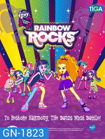 My Little Pony: The Movie: Equestria Girls Rainbow Rock มายลิตเติ้ลโพนี่ เดอะมูฟวี่: แก๊งสาวร็อคแห่งอเควสเทรีย