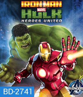 Iron Man & Hulk: Heroes United (2013) ไอร่อนแมน แอนด์ ฮัลค์ ฮีโร่ส์ ยูไนเต็ด