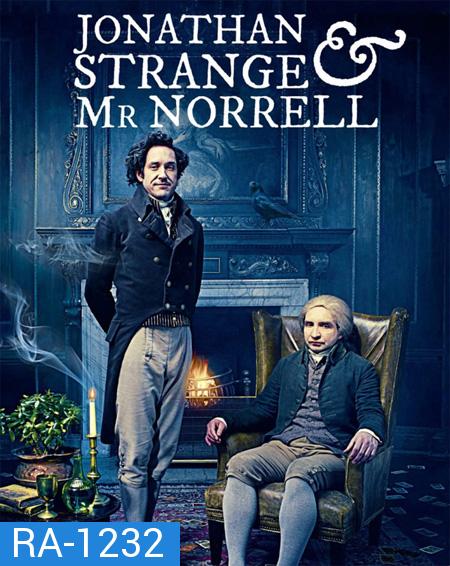 Jonathan Strange and Mr Norrell Miniseries ( EP1-7 จบ )