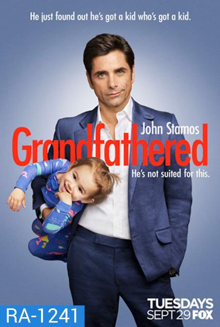 Grandfathered Season 1 คุณปู่จอมซ่า ปี 1 ( 22 ตอนจบ )