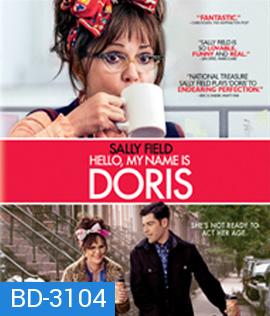 Hello My Name Is Doris (2015) สวัสดีชื่อของฉันคือ ดอริส