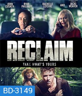 Reclaim (2014) แผนลับ ไถ่โหดอำมหิต