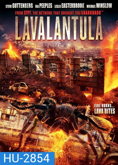 Lavalantula ฝูงแมงมุมลาวากลืนเมือง