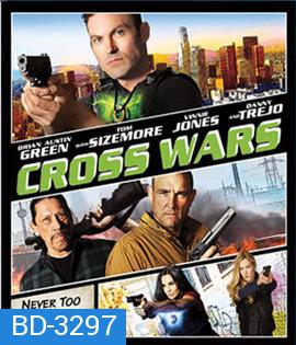 Cross Wars (2017) ครอส พลังกางเขนโค่นแดนนรก 2