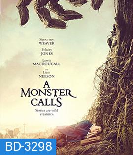 A Monster Calls (2016) มหัศจรรย์เรียกอสูร