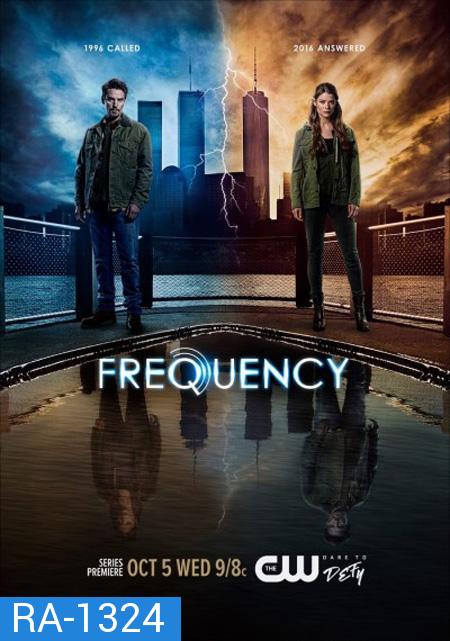 Frequency Season 1 เจาะเวลาผ่าความถี่ฆ่า ( 13 ตอนจบ )