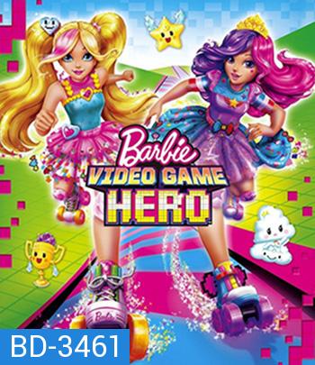 Barbie Video Game Hero (2017) บาร์บี้ ผจญภัยในวีดีโอเกมส์