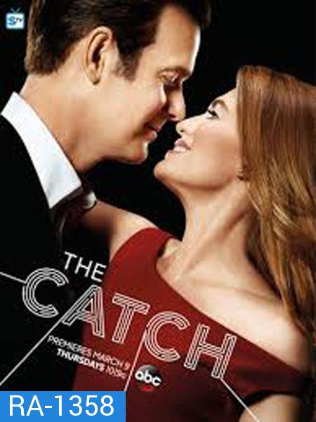 The Catch Season 2  18 มงกุฎสะดุดรัก ปี 2 ( 10 ตอนจบ ) แผ่นที่ 2  ไม่มีตอนที่ 9 (มีตอน 10 มาซ้ำ 2 ตอน)