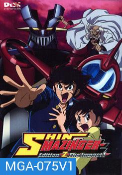 Shin Mazinger: Edition Z: The Impact! 1 ชินมาชินก้า ภาค Z ชุด 1