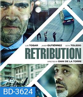 Retribution (2016) พลิกเส้นตาย