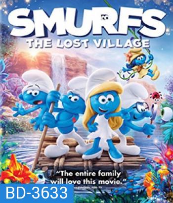 Smurfs : The Lost Village (2017) สเมิร์ฟ หมู่บ้านที่สาบสูญ