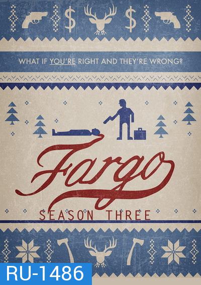 FARGO SEASON 3 EP.1-EP.10 (จบ)