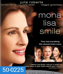 Mona Lisa Smile (2003) โมนา ลิซ่า: ขีดชีวิต เขียนฝัน ให้บานฉ่ำ (Full)