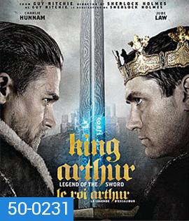 King Arthur: Legend of the Sword (2017) คิง อาร์เธอร์ ตำนานแห่งดาบราชันย์