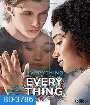 Everything, Everything (2017) ทุกสิ่ง ทุก ๆ สิ่ง...คือเธอ