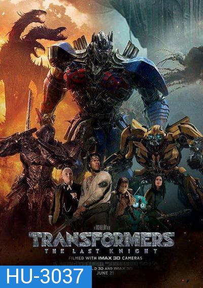 Transformers 5: The Last Knight (2017) ทรานส์ฟอร์เมอร์ส 5 อัศวินรุ่นสุดท้าย