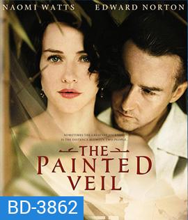 The Painted Veil (2006) ระบายหัวใจให้รักนิรันดร์