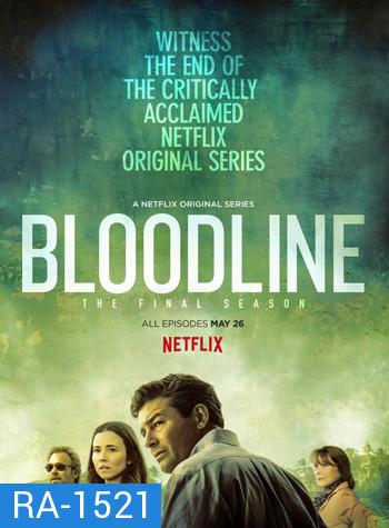 Bloodline สายเลือดมรณะ