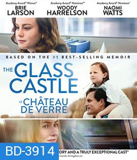 The Glass Castle (2017) วิมานอยู่ที่ใจ