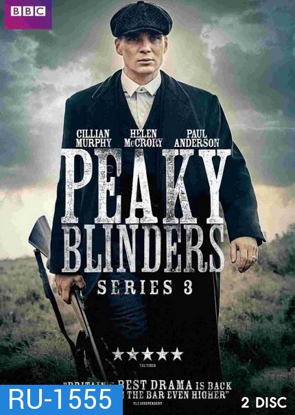 Peaky Blinders Season 3 ( 6 ตอนจบ )