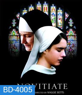 Novitiate (2017) เพียง..ศรัทธา