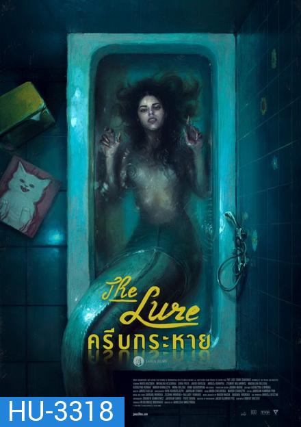 The Lure ครีบกระหาย