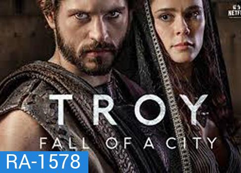 Troy Fall of a City (2018) ทรอย วิบัติแห่งเมือง