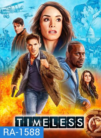 Timeless Season 2 ภารกิจล่า ข้ามกาลเวลา ปี 2