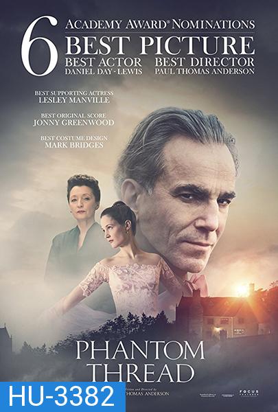 Phantom Thread เส้นด้ายลวงตา