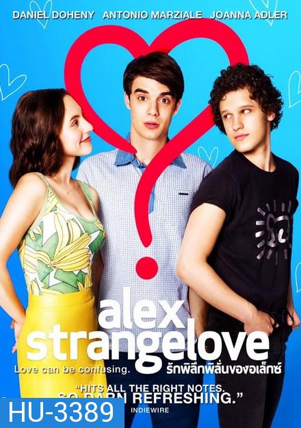 Alex Strangelove รักพิลึกพิลั่นของอเล็กซ์