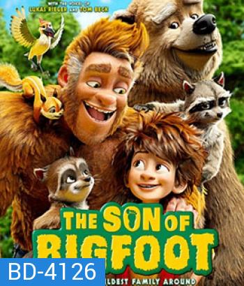 The Son of Bigfoot (2017) บิ๊กฟุต ภารกิจ เซฟพ่อ