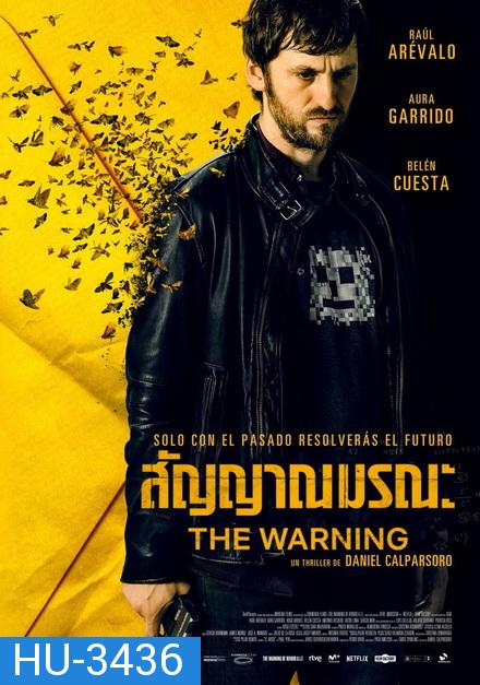 THE WARNING สัญญาณมรณะ