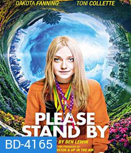 Please Stand By (2017) เนิร์ดแล้วไง! มีหัวใจนะเว้ย