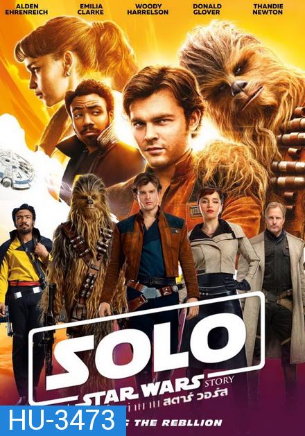 Han Solo ฮาน โซโล ตำนานสตาร์ วอร์ส